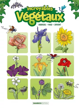 Incroyables végétaux<br>tome 01