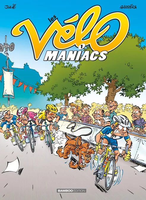 Les Vélomaniacs - tome 01